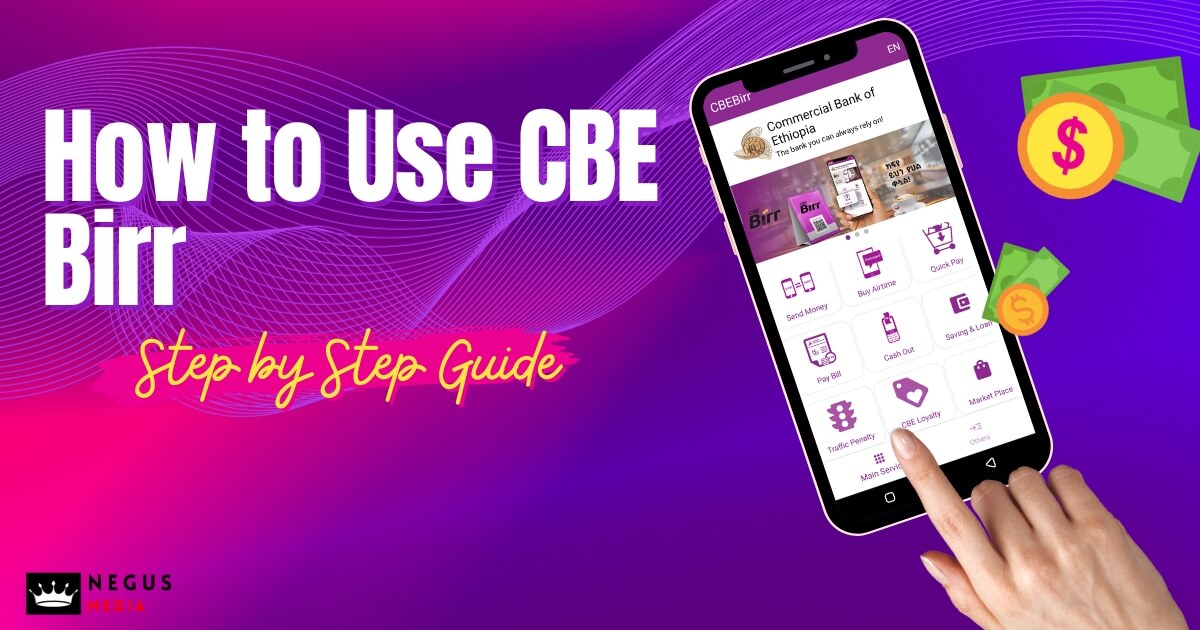How to Use CBE Birr | Step by Step Guide