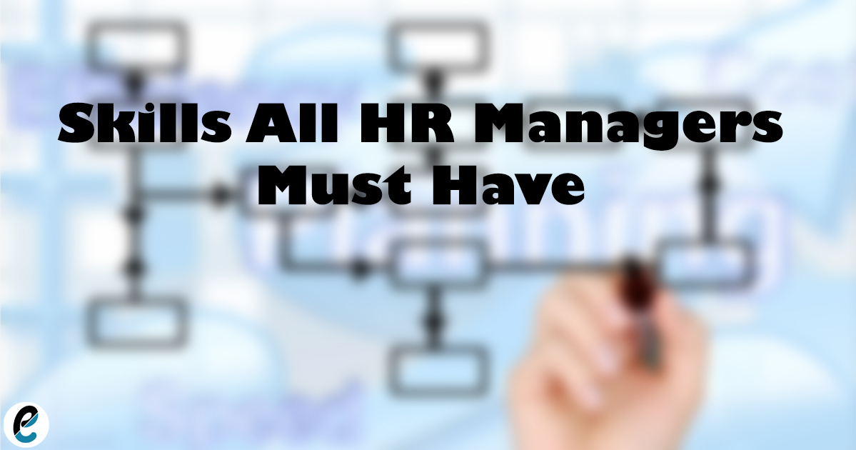 Skills All HR Managers Must Have